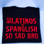 SPANGLISH T-SHIRT