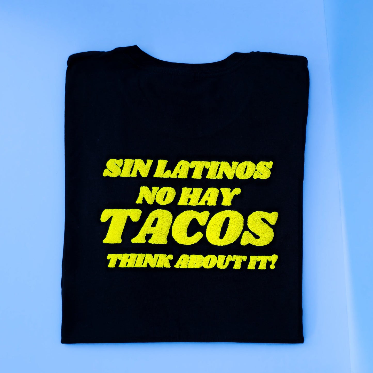 LATINOS PHRASE T-SHIRT